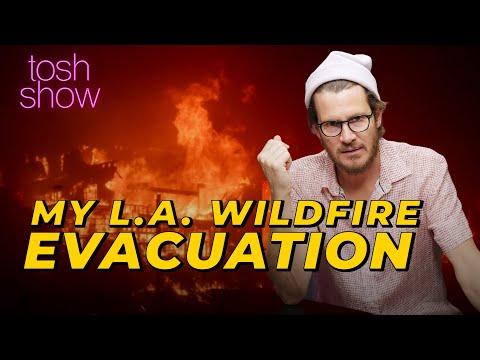 My L.A. Wildfire Evacuation | Tosh Show