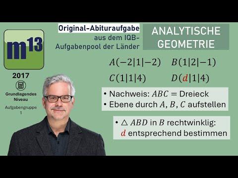 Abitur-Aufgabe: 2017 - ANALYTISCHE GEOMETRIE - OHimi - grundlegendes Niveau - Aufgabengruppe  1