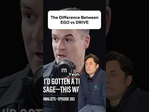 The Difference between EGO vs DRIVE