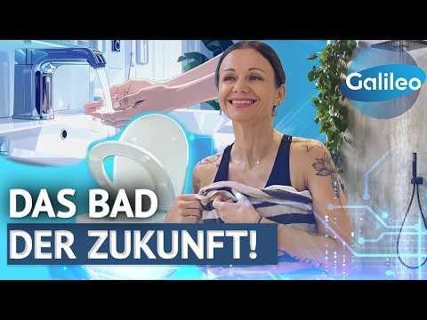 Das Bad der Zukunft: Dusche ohne Wasser-Limit & KI-Toilette? | Galileo