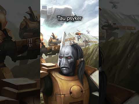 Why Don't The Tau Have Psykers? #majorkill #warhammer40k