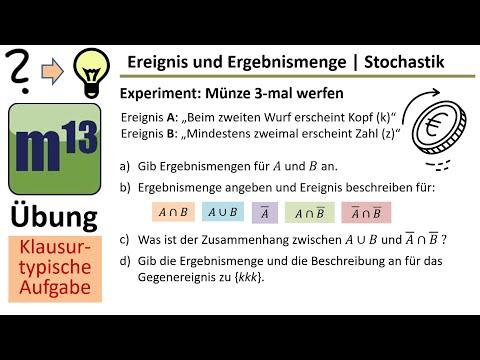 Ergebnismengen für Zufallsversuche angeben (Schnitt, Vereinigung, Gegenereignis)