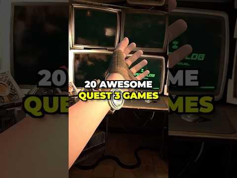 20 BEST Quest 3 Games!