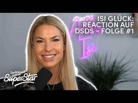 Isi Glück: Reaction auf DSDS Folge #1! 🎤 | DSDS 2026