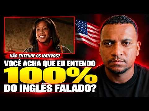 Você não precisa ouvir cada palavra para entender inglês