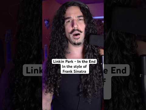 Linkin Park - In the End in the style of Frank Sinatra #shorts