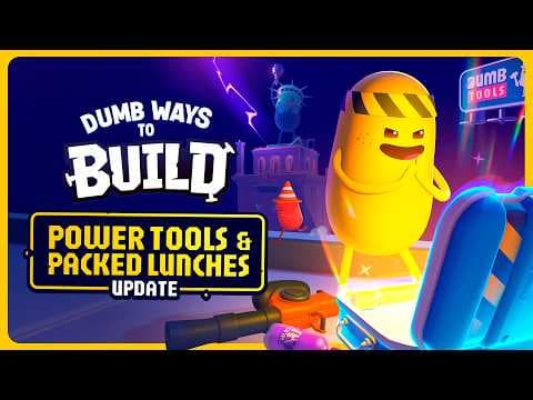 Dumb Ways to Build | Power Tools & Packed Lunches Update