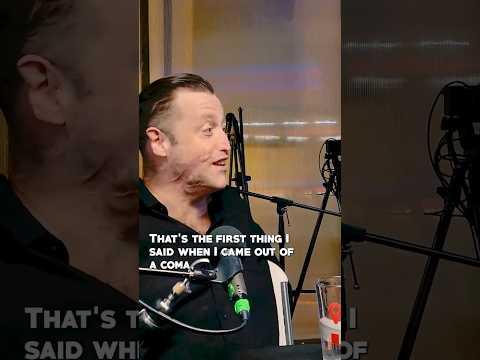 The First Thing You Say After a Coma