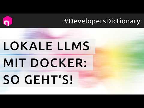 Lokale LLMs mit Docker: So geht's! // deutsch