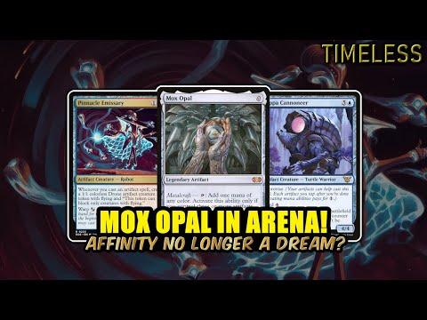 Mox Opal Is Here In Arena! Affinity No Longer A Dream? | Timeless BO3 | MTG Arena