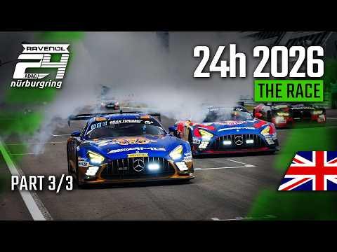 RE-LIVE 🔴🏁 | ADAC RAVENOL 24h Nürburgring 2026 | 🇬🇧 | PART 3️⃣⁄3️⃣