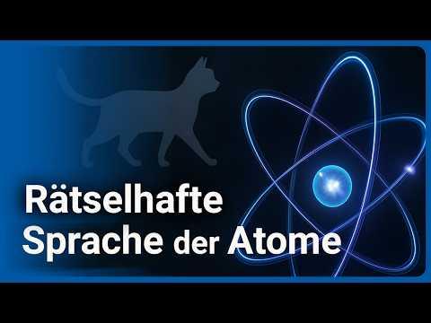 Quantenmechanik verstehen • Sprache der Atome • Einstieg in Schrödingers Katze | Stefan Heusler
