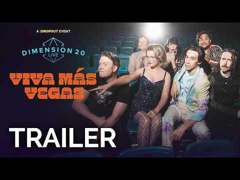 Dimension 20 Live: Viva Más Vegas Trailer