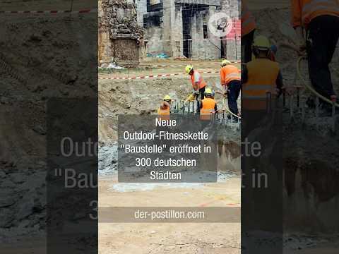 Neue Outdoor-Fitnesskette "Baustelle" eröffnet in 300 deutschen Städten