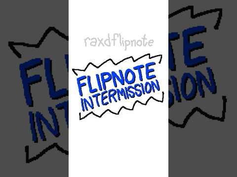 flipnote intermission