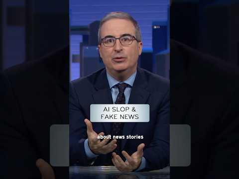 AI Slop & Fake News #lastweektonight