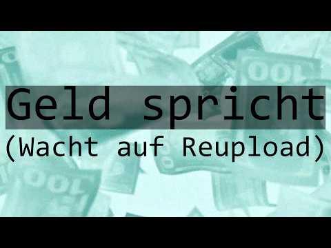 Edgar Wasser - Geld spricht (Wacht auf Reupload)
