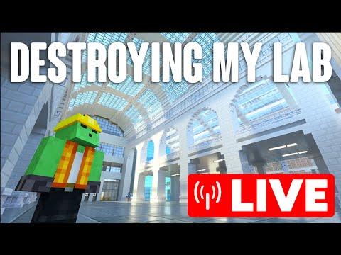 LIVE AGAIN - Destroying My LAB!