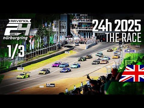 The START🚦| ADAC RAVENOL 24h Nürburgring 2025 | 🇬🇧 Full Race Part 1️⃣⁄3️⃣