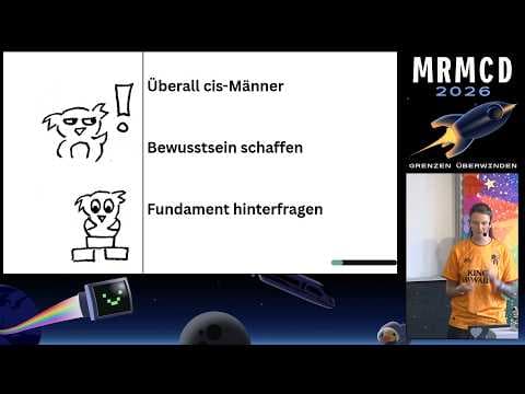 MRMCD2026 - Organisation in unabhängigen oder Männerzentrierten Strukturen: Wie haben sich Frauen im