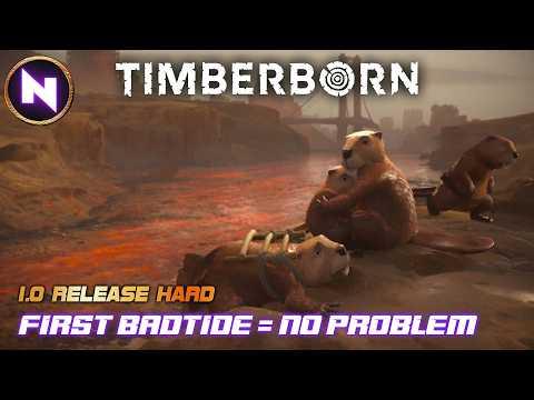 How to Neutralize BADTIDE In Base | 02 | TIMBERBORN 1.0 Release [Hard] | Lets Play
