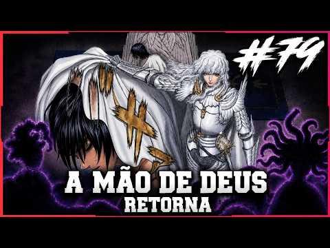 GRIFFITH CONTRA A MÃO DE DEUS  - BERSERK #79 (Cap. 386)