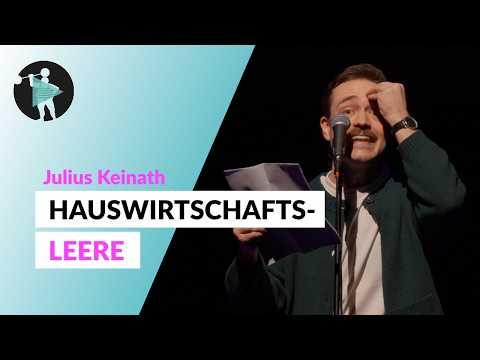 Hauswirtschaftsleere | Julius Keinath | Poetry Slam