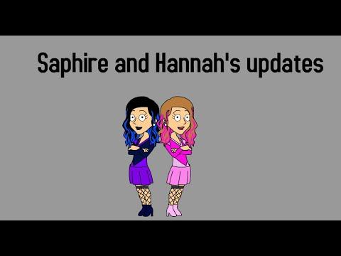 Hannah and Sapphire's Updates