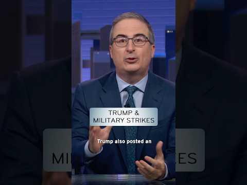 Trump & Military Strikes #lastweektonight