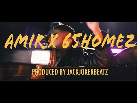 AMIR X 65HOMEZ  prod. by JackJokerBeatz (Official Video)