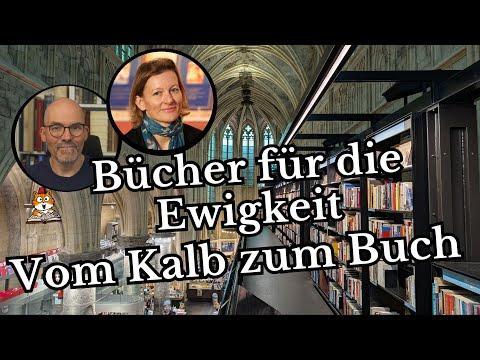Podcast Bücher für die Ewigkeit:  Vom Kalb zum Buch