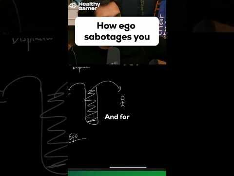 How your ego sabotages you