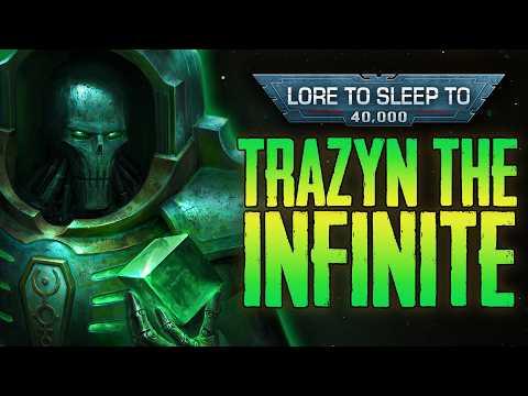 He Steals Entire Civilizations | Trazyn the Infinite | Warhammer 40k Lore to Fall Asleep To (No AI)