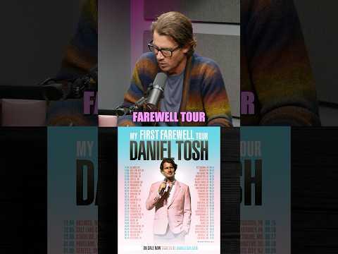 My First Farewell Tour #toshshow #danieltosh