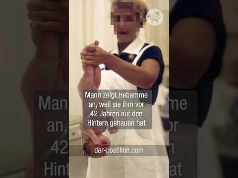Mann zeigt Hebamme an, weil sie ihm vor 42 Jahren auf den Hintern gehauen hat