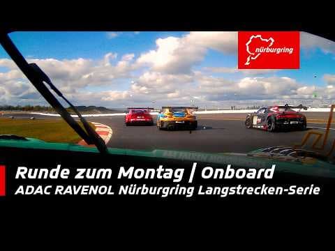 Runde zum Montag | Onboard NLS 10