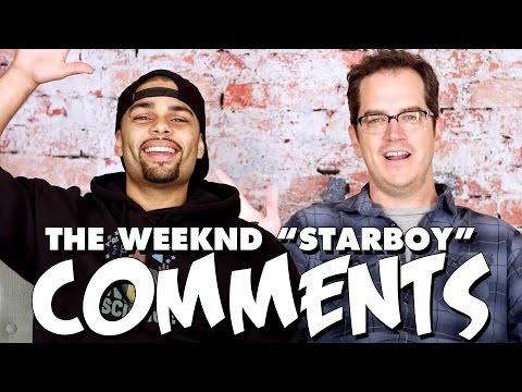 Comments! The Weeknd Starboy Parody!