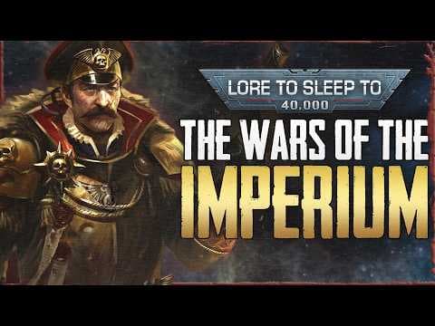 4+ Hours of the Imperium's Wars to Fall Asleep To (No AI)