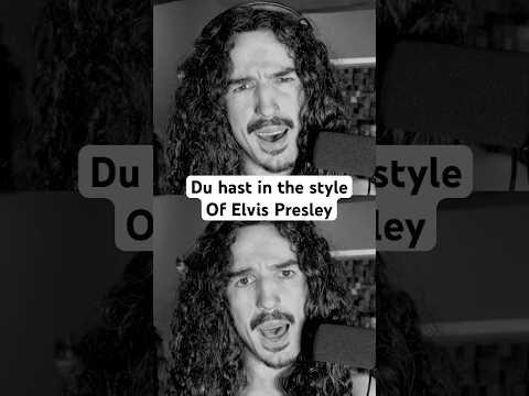 Du hast in the style of Elvis #elvispresley #rammstein #shorts