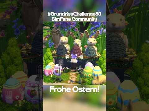 Eure Oster 🐣 Kreationen der Grundriss Challenge 50!😍 #ostern #thesims4 #sims4