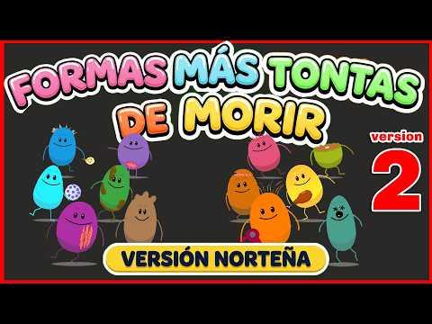 Formas Más Tontas de Morir (Música Norteña) Dumber Ways To Die Spanish V.2