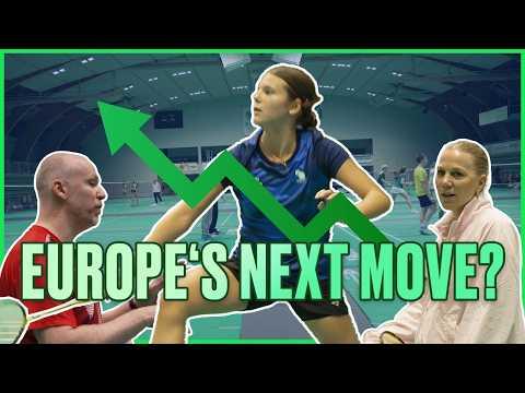 How Europe plan to catch up to Asia In Badminton