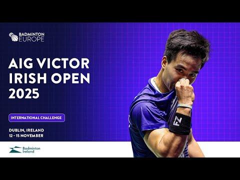 Round of 32 (Court 1) - AIG VICTOR Irish Open 2025