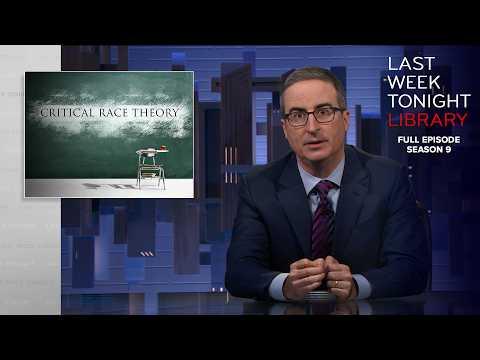 S9 E1: Canadian Vaccine Protests & Critical Race Theory: Last Week Tonight with John Oliver