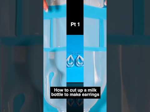 Pt 1 How to cut up a milk bottle to make upcycled earrings! #shorts #upcycledjewelry #diyearrings