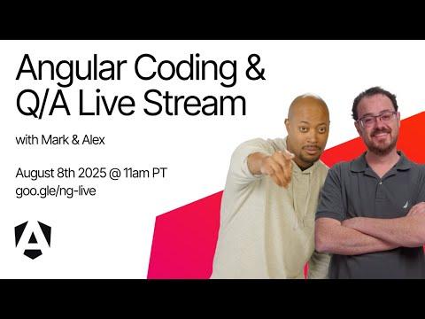 Live Q/A with the Angular Team | August 2025 featuring Alex Rickabaugh