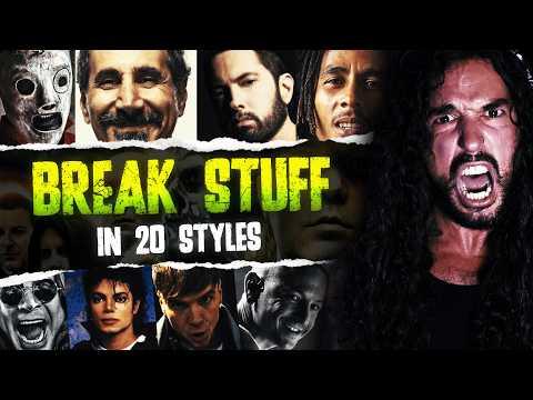 Limp Bizkit - Break Stuff in 20 Styles
