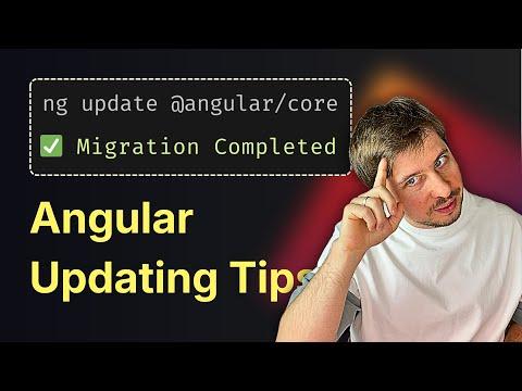 Tips & Tricks to Simplify Angular Update (Intermediate)