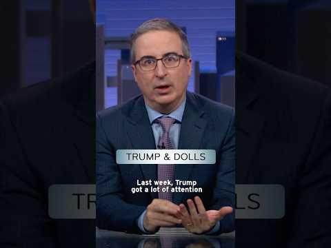 Trump & Dolls #lastweektonight
