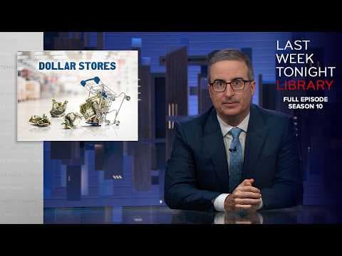 S10 E18: Congress, Dollar Stores & BOTY Update II: Last Week Tonight with John Oliver